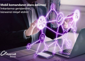 Azercell Biznes “Mobil komandanın idarə edilməsi” həllini təqdim edir